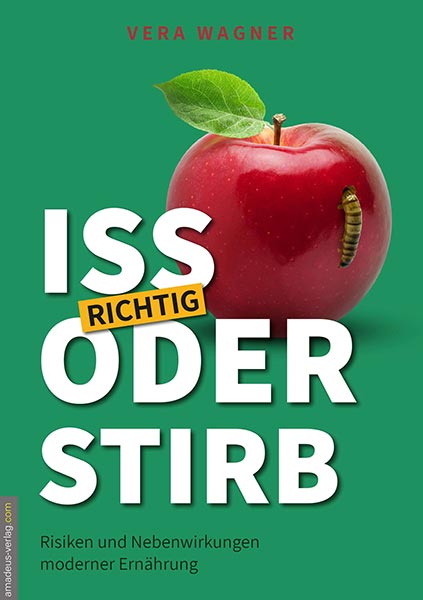 Buch Iss richtig oder stirb! von Amadeus Verlag