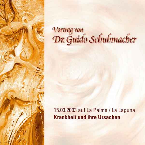Doppel-CD Vortrag Krankheitsursachen von Dr. Guido Schuhmacher