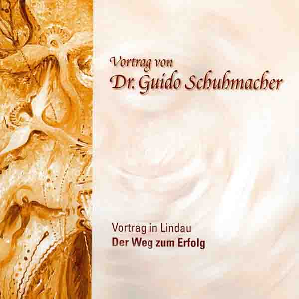 Doppel-CD Vortrag Der Weg zum Erfolg von Dr. Guido Schuhmacher