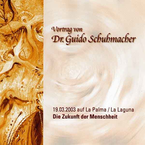 Doppel-CD Vortrag Die Zukunft der Menschheit von Dr. Guido Schuhmacher